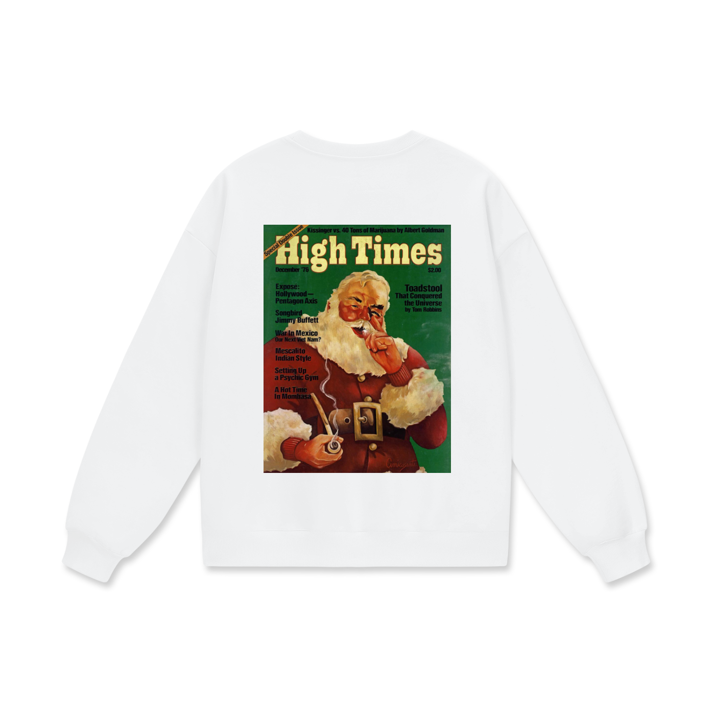 High Times Toke w/ Santa Drop Shoulder Sweatshirt