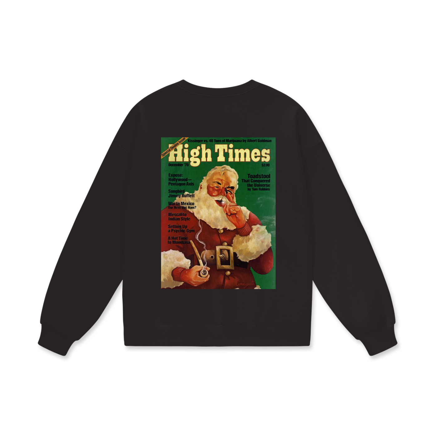 High Times Toke w/ Santa Drop Shoulder Sweatshirt